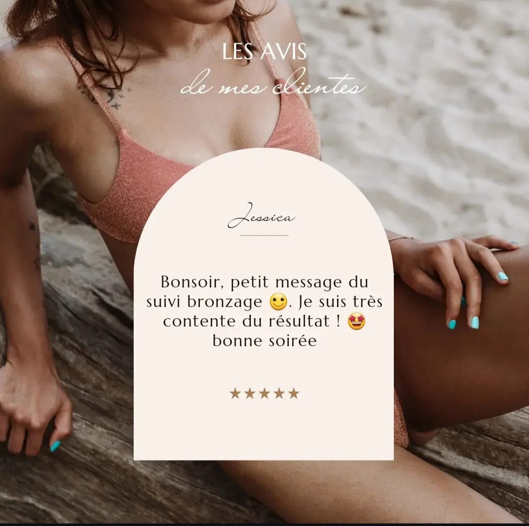Avis de Jessica après son suivi bronzage